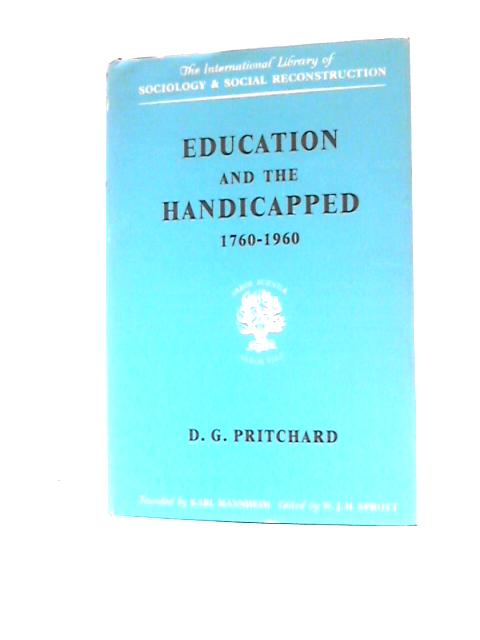 Education and the Handicapped von D.G.Pritchard