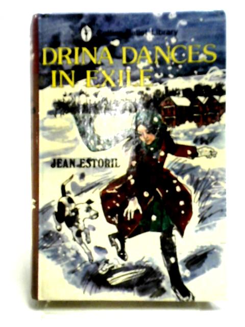 Drina Dances in Exile (Collins Ballet Library)