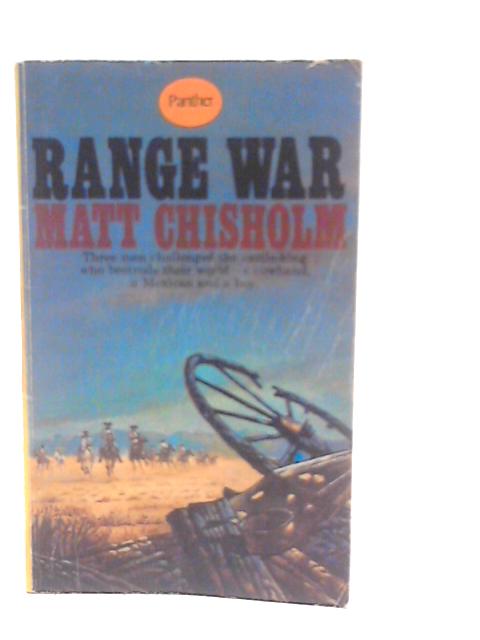 Range War By Matt Chisholm