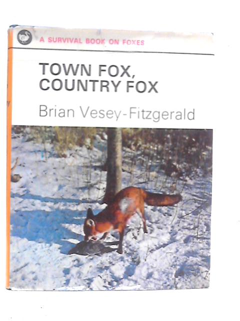 Town Fox, Country Fox par Brian Vesey-Fitzgerald