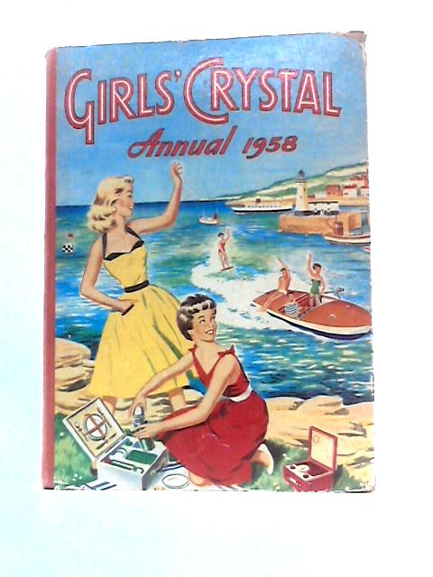 Girls' Crystal Annual 1958 By Various