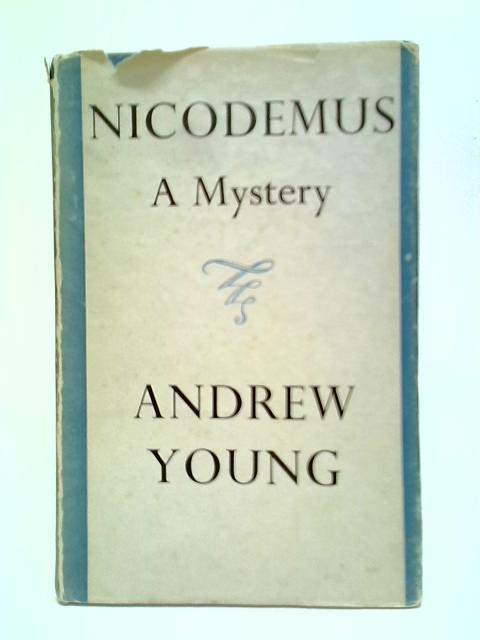 Nicodemus: A Mystery By Andrew Young