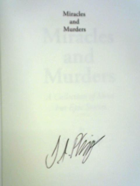 Miracles and Murders By S. A. Philp