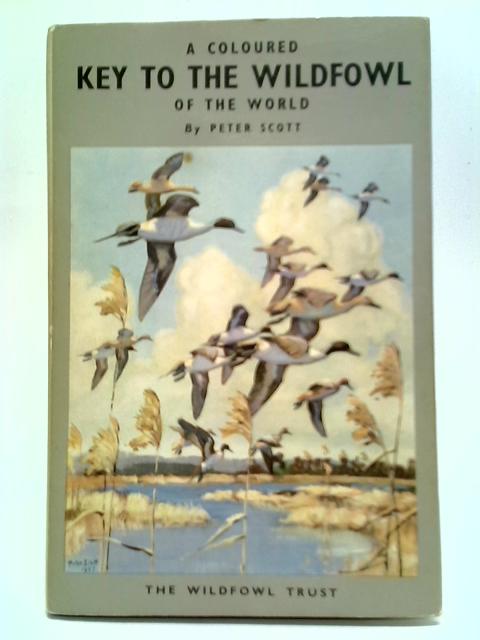 A Coloured Key To The Wildfowl Of The World von Peter Scott