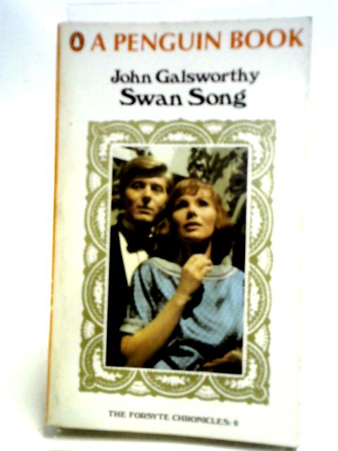 Swan Song By John Galsworthy