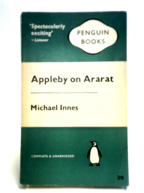 Appleby on Ararat By Michael Innes