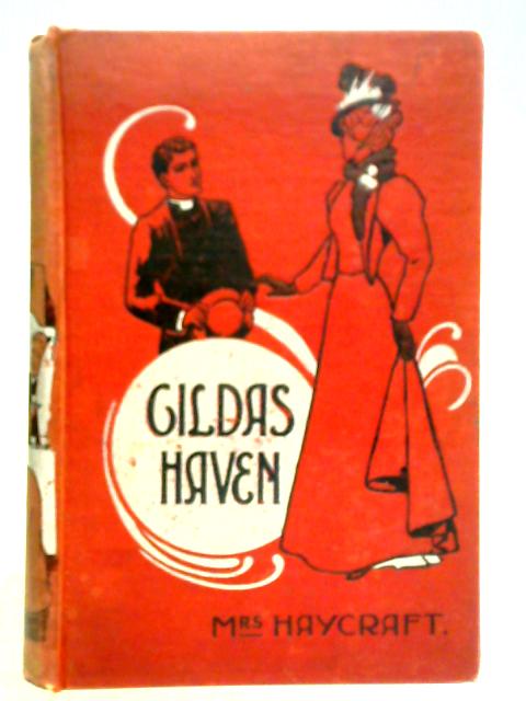 Gildas Haven By M. S. Haycraft