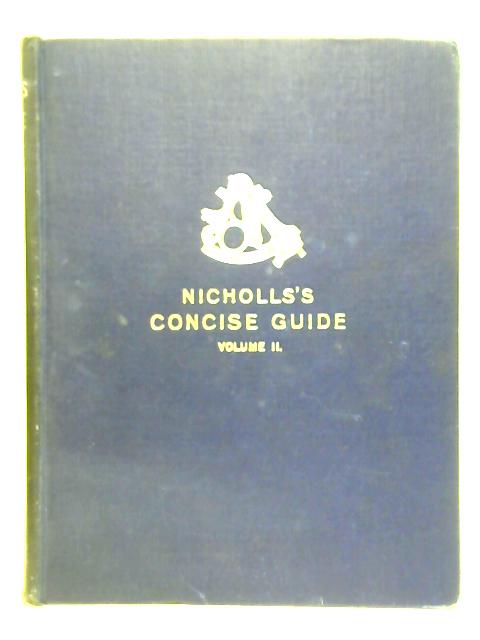 Nicholls's Concise Guide to the Navigation Examinations for Mate, Master and Extra Master, Vol. II By Charles H. Brown