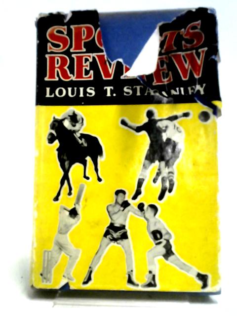 Sports Review By Louis T. Stanley