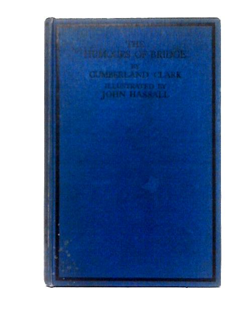 The Humours of Bridge By Cumberland Clark