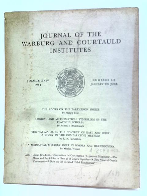 Journal Of The Warburg And Courtauld Institutes (Volume XXIV) Numbers One and Two par Various