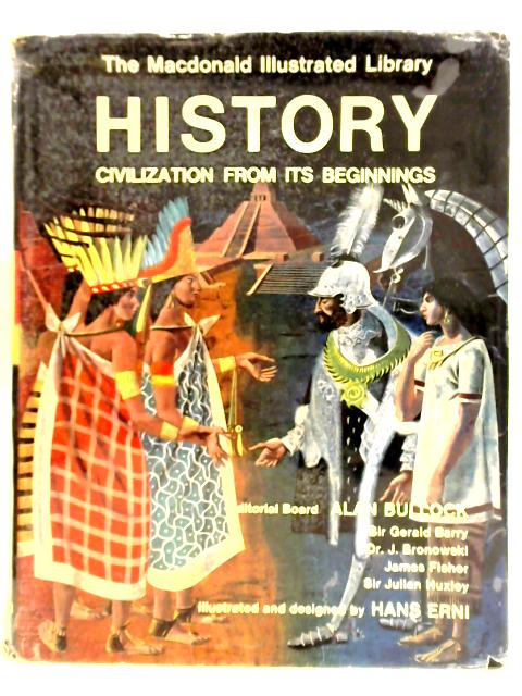 History: Civilization From Its Beginnings von Alan Bullock (Ed.)