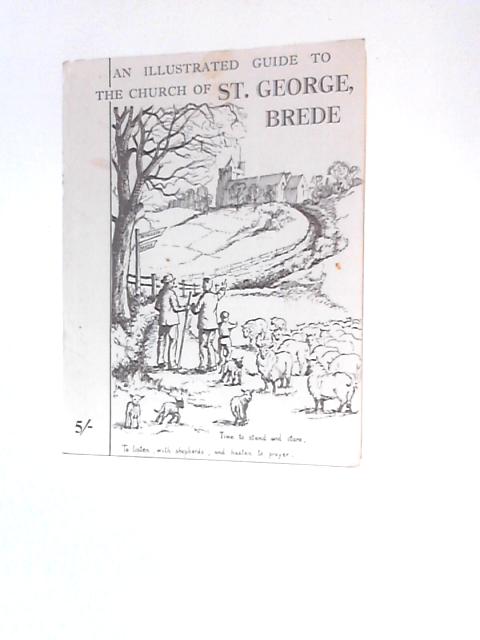 The Illustrated Guide of the Church of St. George, Brede von Rev.P.W.Hill