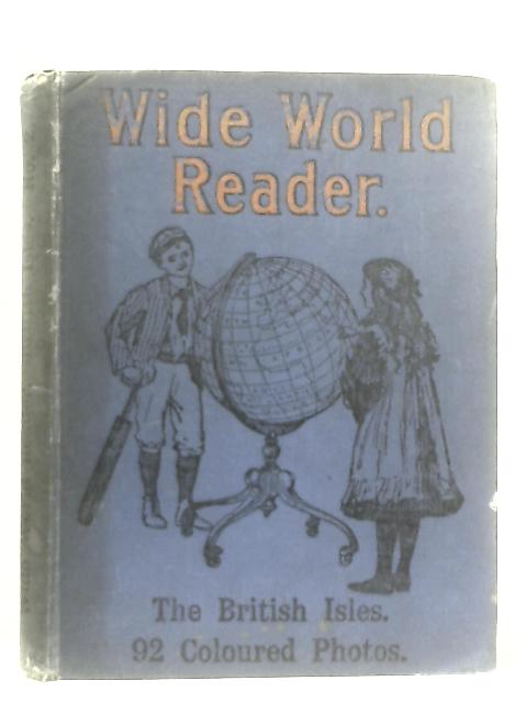 Collins' Wide World Geography Reader Book II. The British Isles von Anon