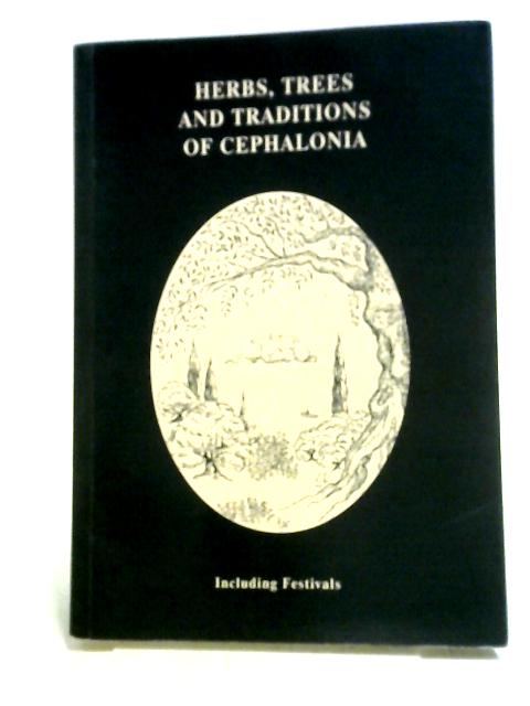 Herbs, Trees and Traditions of Cephalonia von Anna-Maria Simpson