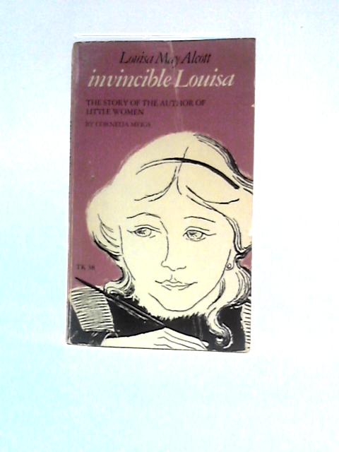 Invincible Louisa By Cornelia Meigs