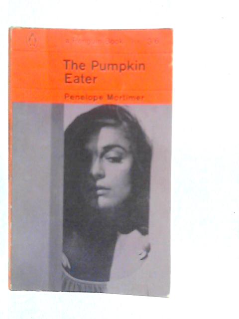 The Pumpkin Eater By Penelope Mortimer