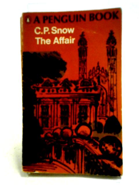 The Affair By C. P. Snow