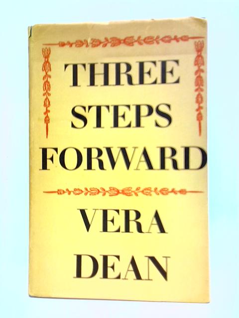 Three Steps Forward By Vera Dean