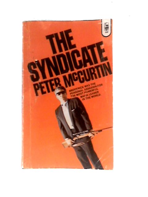 The Syndicate By Peter McCurtin