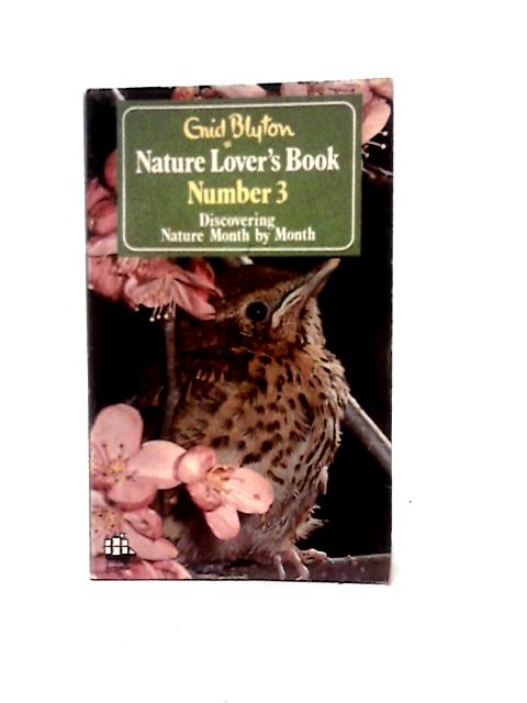 Nature Lover's Book Number 3 By Enid Blyton