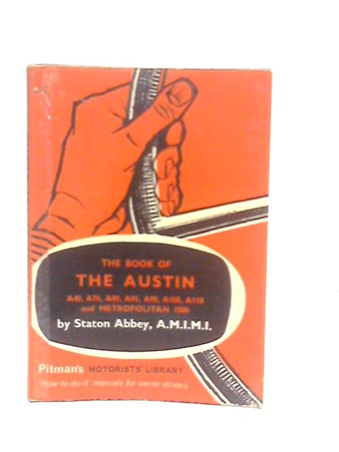 The Book of the Austin By Staton Abbey