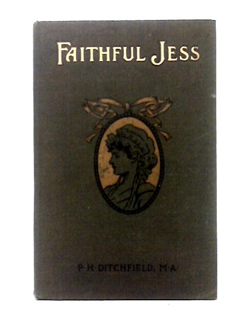 Faithful Jess By P. H. Ditchfield