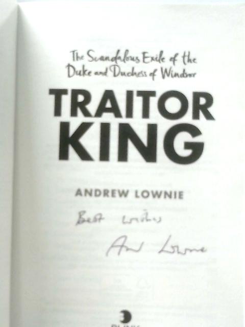 Traitor King By Andrew Lownie