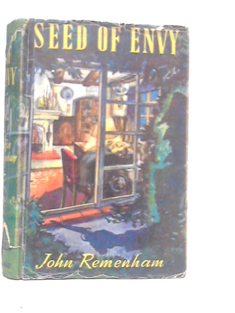 Seed Of Envy By John Remenham