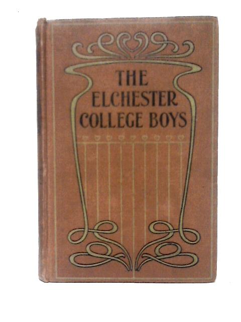 The Elchester College Boys By Henry Wood
