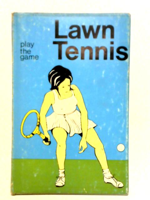 Lawn Tennis By Major R. H. Applewhaite