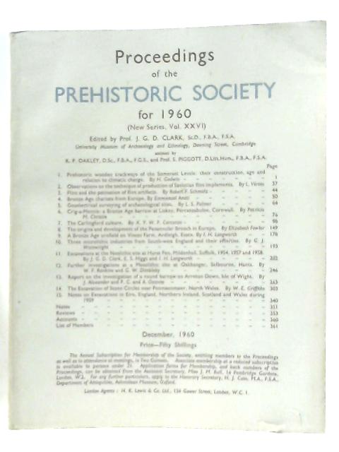 Proceedings of the Prehistoric Society for 1960 (New Series Vol. XXVI) By J.G.D Clark (Ed.)