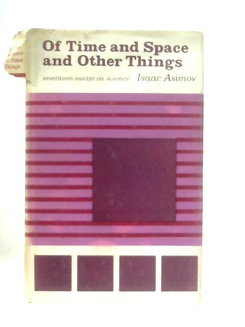 Of Time and Space and Other Things By Isaac Asimov