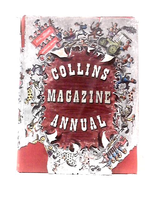 Collins Magazine Annual For Boys and Girls Vol. I von Norman Collins