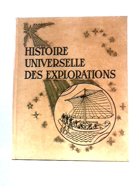 Histoire Universelle Des Explorations Tome II La Renaissance 1415-1600 By Jean Amsler