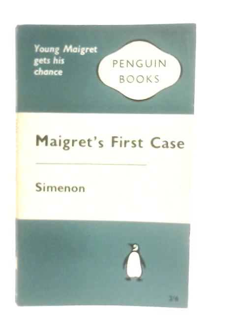 Maigret's First Case By Georges Simenon