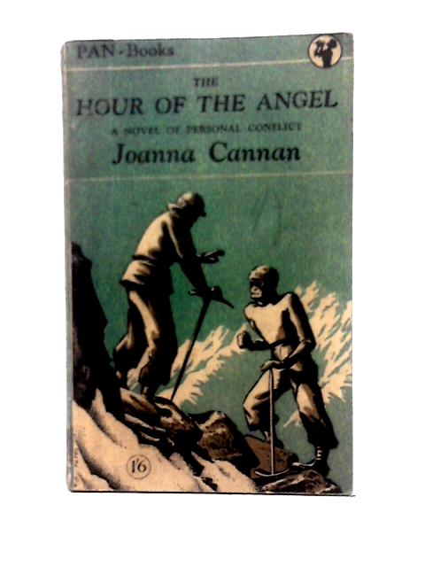 The Hour Of The Angel: Ithuriel's Hour von Joanna Cannan