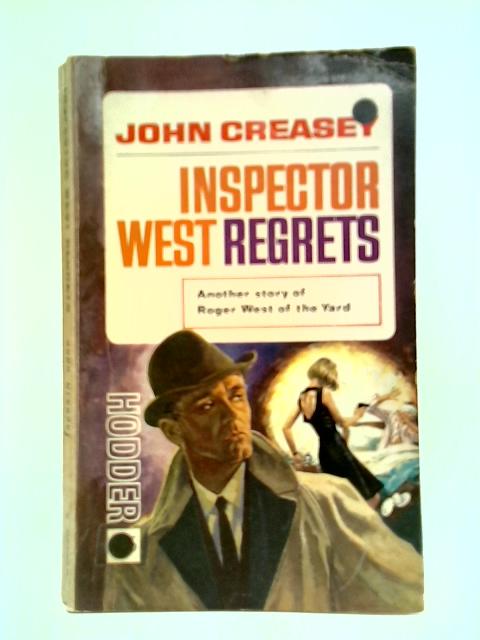 Inspector West Regrets By John Creasey