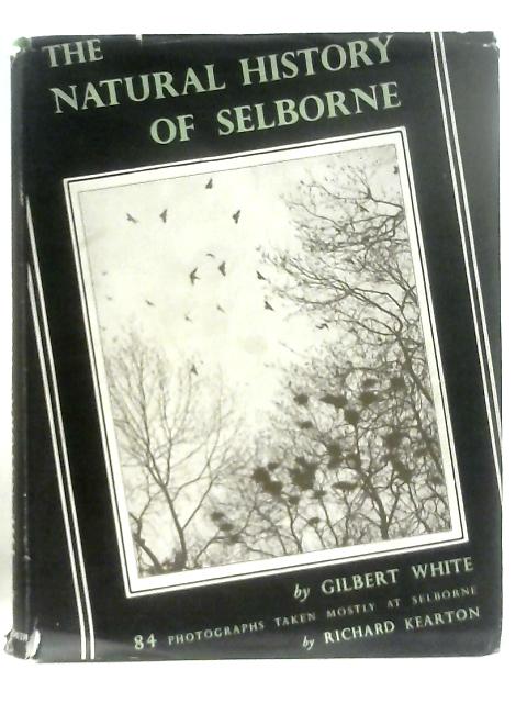 The Natural History of Selborne By Gilbert White