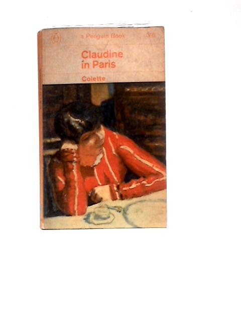 Claudine in Paris By Colette Antonia White (Trans.)