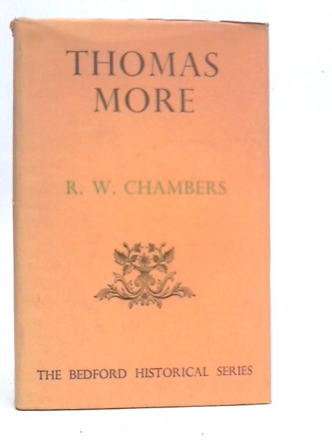 Thomas More By R.W.Chambers