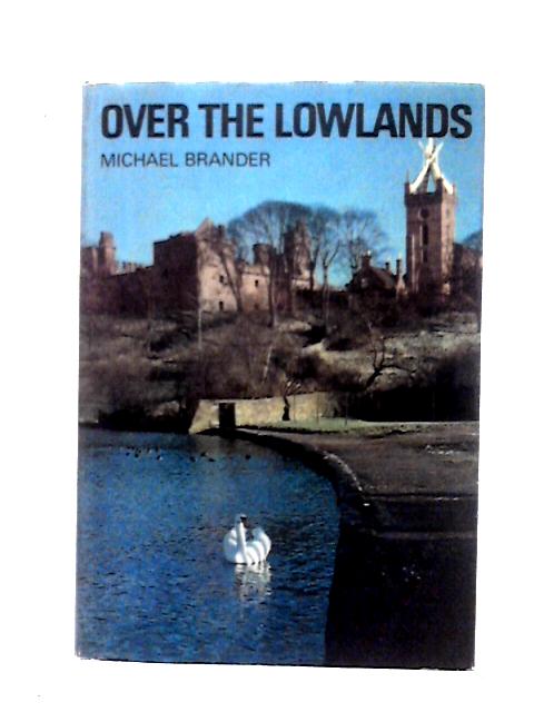 Over The Lowlands By Michael Brander