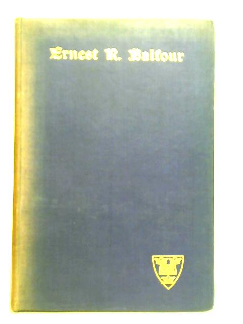 Ernest R. Balfour By Unstated