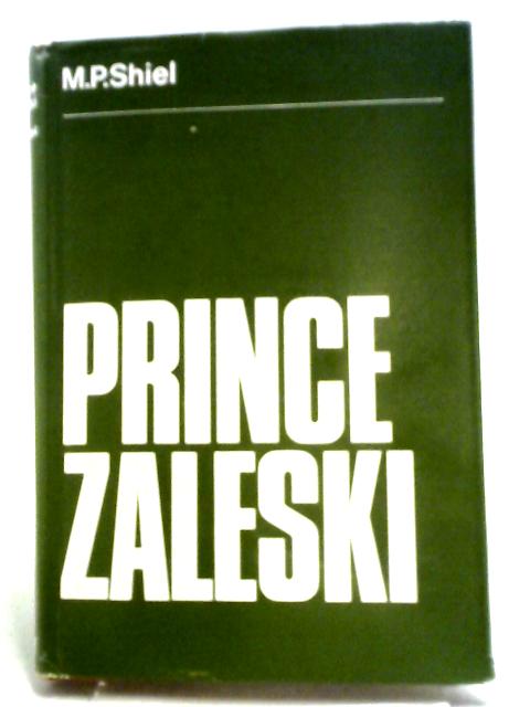 Prince Zaleski von M. P. Shiel