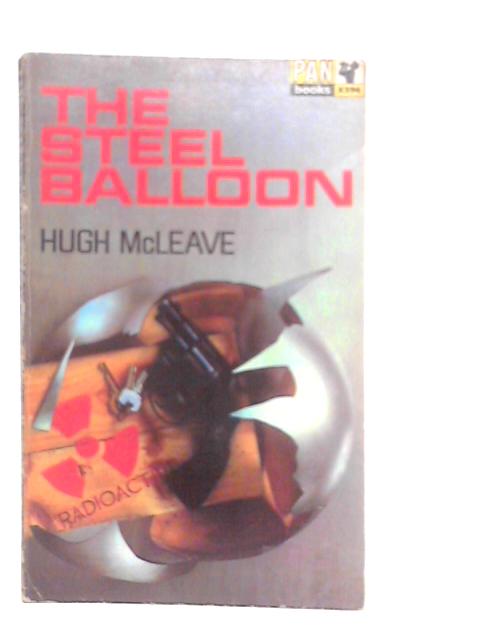 The Steel Balloon By Hugh McLeave