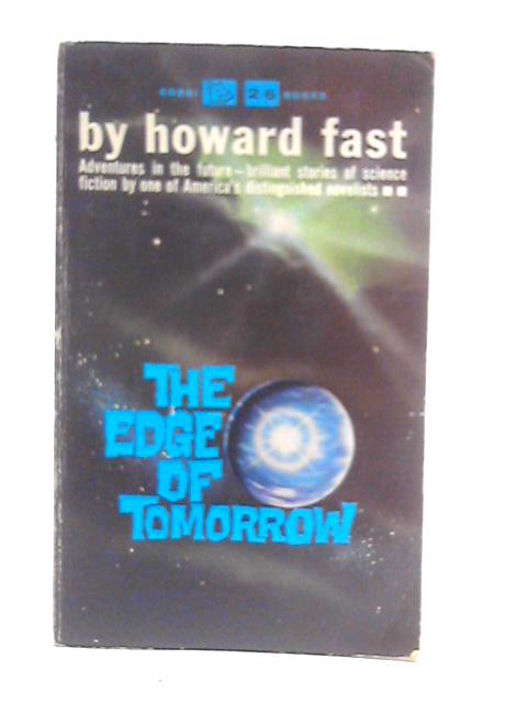 The Edge of Tomorrow von Howard Fast