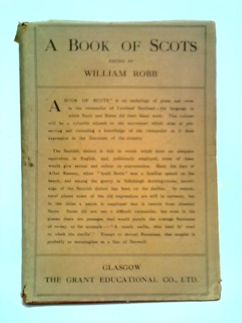 A Book of Scots: Part I von William Robb (Editor)