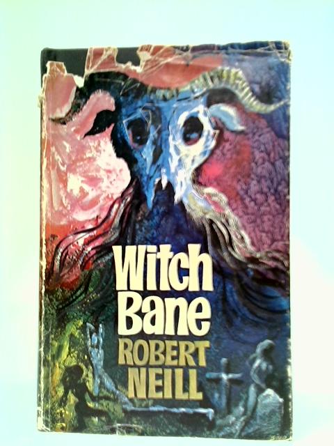 Witch Bane von Robert Neill