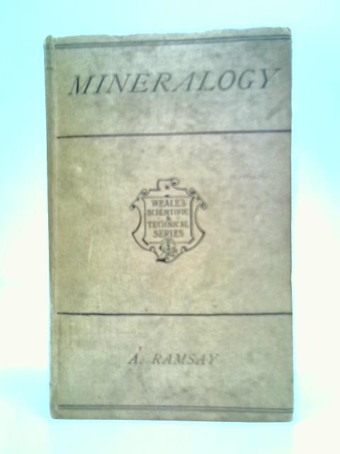 The Rudiments of Mineralogy By Alexander Ramsay