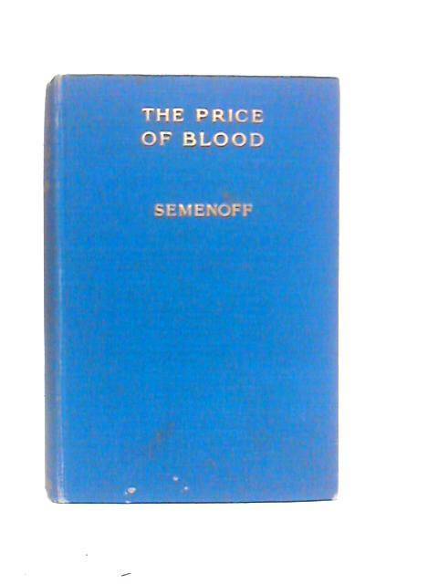 The Price of Blood By Vladimir Semenoff